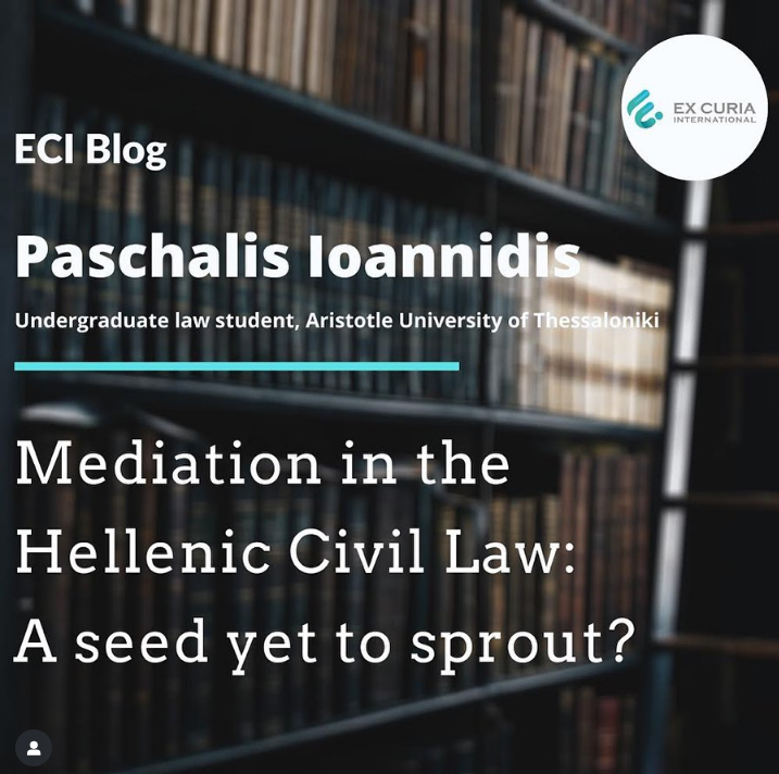 Mediation in the Hellenic Civil Law: A seed yet to sprout?